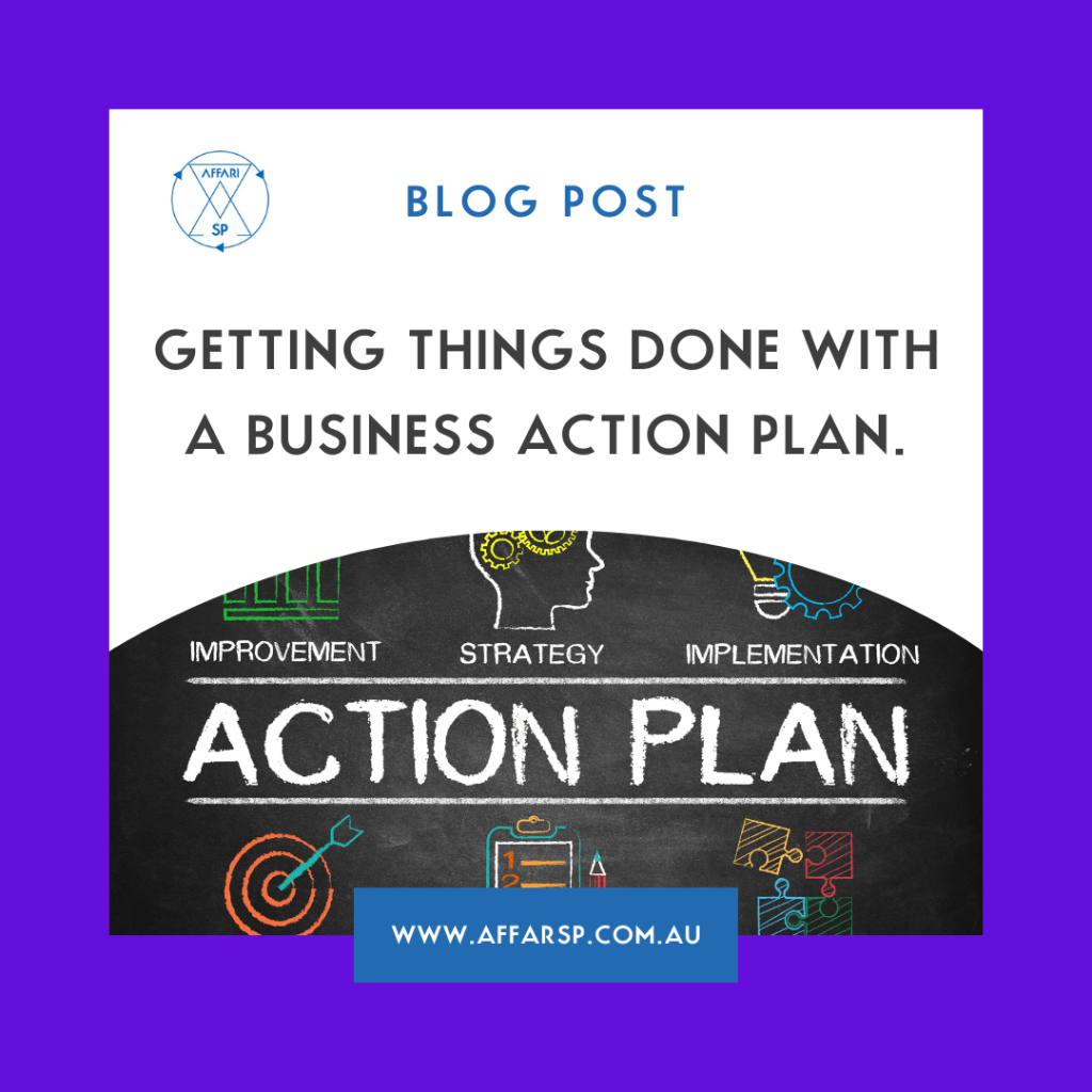 Getting things done with a business action plan